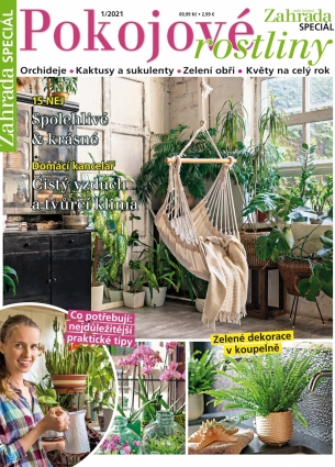 Naše krásná zahrada speciál 1/2021 - Pokojové rostliny 1/2021